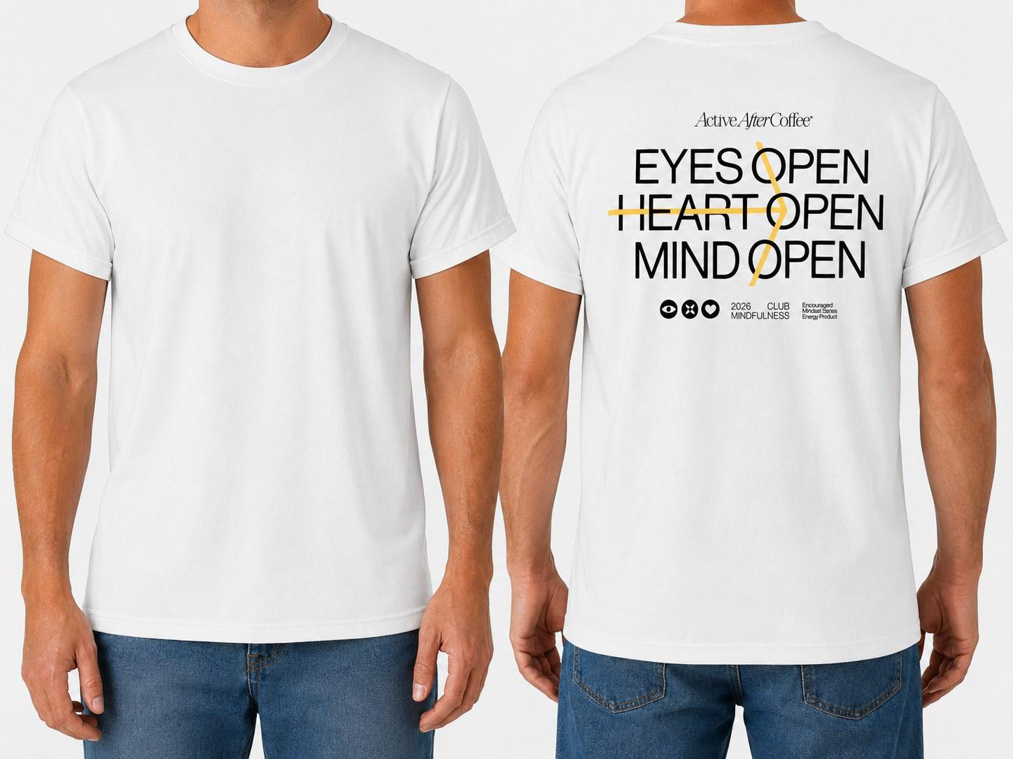 White tee front and back with black and yellow Eyes Open Heart Open Mind Open graphic